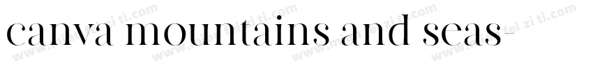 canva mountains and seas字体转换